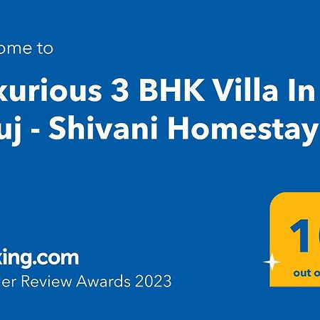 Luxurious 3 BHK Villa In Bhuj - Shivani Homestay Esterno foto